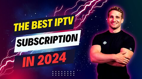 THE Best Iptv Subscription In 2024 With FREE TRIAL