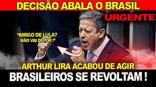 BOMBA !! ARTHUR LIRA ACABA DE TOMAR DECISÃO... SISTEMA DOMINOU TUDO !! ESTAMOS PERDIDOS...