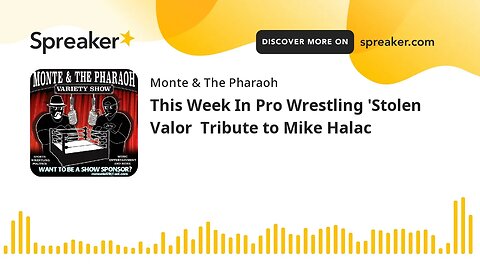 This Week In Pro Wrestling 'Stolen Valor Tribute to Mike Halac