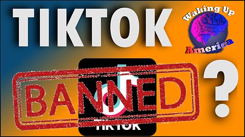 Waking Up America - Ep. 5 - Lawmakers Banning Tiktok, California overrun, Teacher jailed for speech!