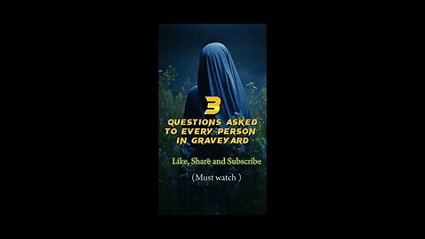 Questions Asked to everyone person in Graveyard