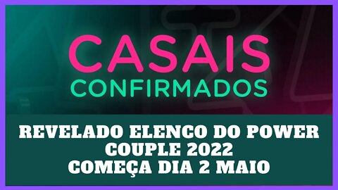 Elenco Revelado: Lista Oficial Dos Casais Do Power Couple 6 Com Adriane Galisteu