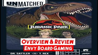 Unmatched: Jurassic Park Overview & Review
