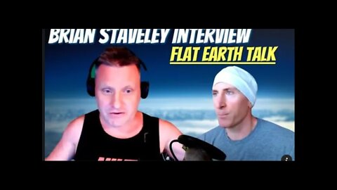 Flat Earth Interview ~ "Open Your Reality" ft. Brian S Staveley