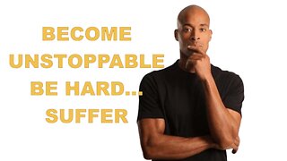 BECOME UNSTOPPABLE | Motivational Speech | David Goggins