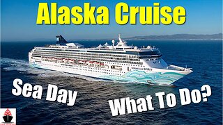 Sea Day | Norwegian Spirit | Alaska Cruise