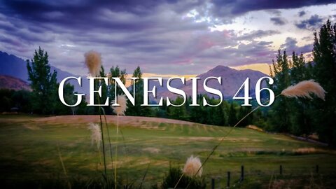 Genesis 46 - Pastor Jonathan Shelley | Stedfast Baptist Church