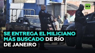 El miliciano más buscado de Río de Janeiro se entrega a las autoridades