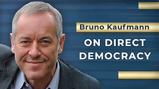 Bruno Kaufmann | On Direct Democracy