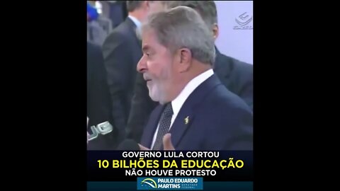 LULA LADRAO CORTOU 10 BILHOES DA EDUCACAO QUANDO GOVERNAVA