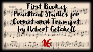 First Book of Practical Studies for Cornet and Trumpet by Robert Getchell 16