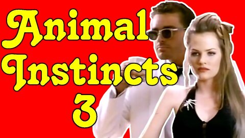 What Happens in Animal Instincts 3?