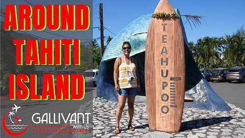 Tahiti Circle Island TOUR | Teahupoo Surfing "CHOPES" | Waterfalls | French Polynesia Vlog #2
