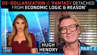 Dollar Safe: De-dollarization a Fantasy, Says Hugh Hendry