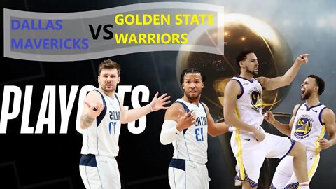 Golden State Warriors VS Dallas Mavericks Live NBA Playoffs