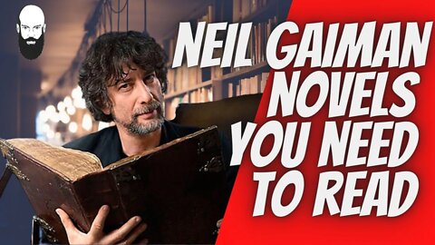 Neil Gaiman Novels You Need To Read