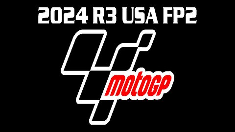 MotoGP 2024 R3 USA FP2