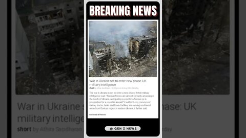 Latest Information: War in Ukraine set to enter new phase: UK military intelligence #shorts #news