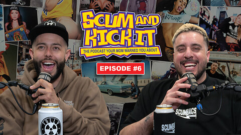 Ep.6 | Scumbags meets XG at Rave, Hot homeless women, Does Mr. Beast get chicks, Ryan Garcia