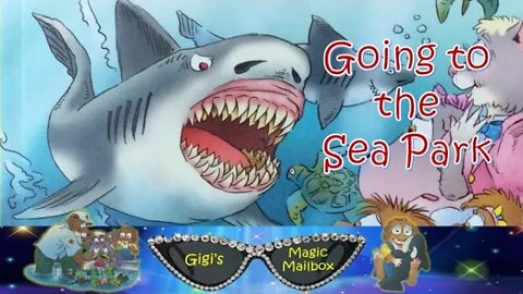 Read Aloud: Going to the Sea Park [Little Critter]