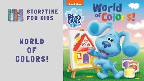 @Storytime for Kids | World Of Colors! from Blue's Clues & You | Colors