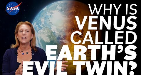 Why is Venus Called Earth's Evil Twin? We Asked a NASA Scientist