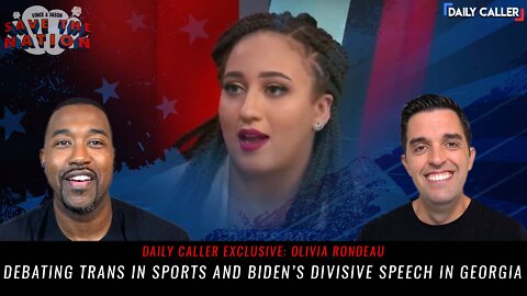 Trans In Sports And Biden's Divisive Voting Speech | Guest Olivia Rondeau | Save The Nation Ep. 79