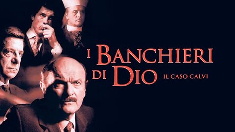 I banchieri di Dio - Il caso Calvi | The Bankers of God - The Calvi Affair (Film 2002)