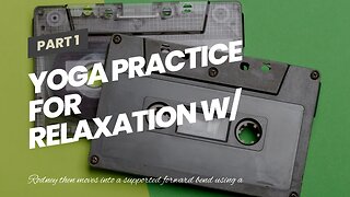 Yoga Practice for Relaxation w Music Cassette