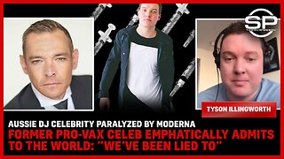 Aussie DJ Celebrity PARALYZED By Moderna; Former Pro-Vax Celeb Admits “We’ve Been Lied To”