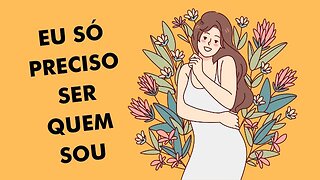 AMOR PRÓPRIO, SIM SENHOR!