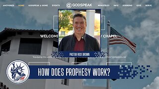 Pastor Rick Brown | How Does Prophesy Work? | Liberty Station Faith Friday