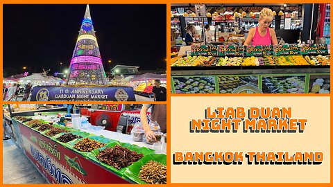Liab Duan Night Market - Great Locals Experience - Bangkok Thailand 2024