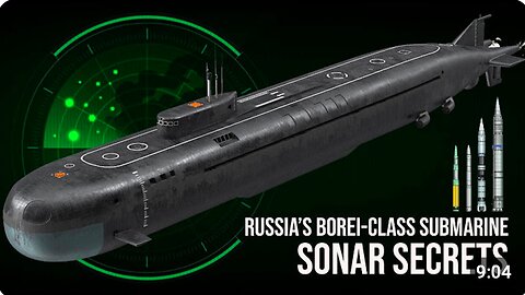 ⚓️🇷🇺 Russia’s Borei-class Submarine Outclass US Nuclear Submarines in Sonar Capability (=do NOT! EVEN! FART!..) & more..