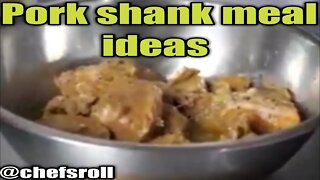 Pork shank meal ideas | @chefsroll on IG 🐷🍖 #porkshanks