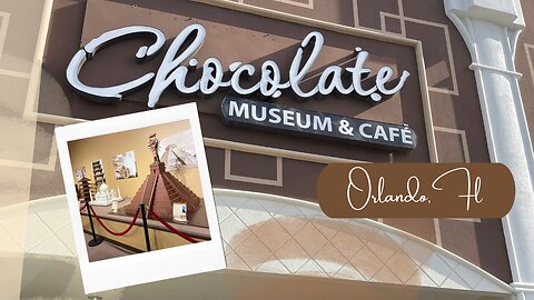 Things to do in Orlando | Chocolate Museum and Cafe