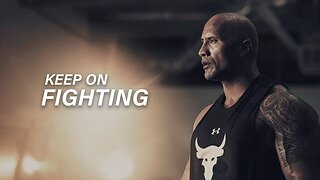 KEEP FIGHTING Motivational Speech