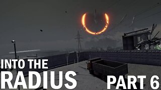 Into The Radius 2.5 Realistic Ironman. Scavenger Mod Part 6