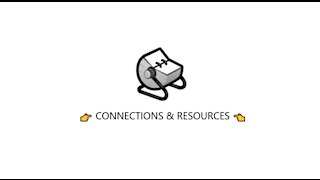 👉 CONNECTIONS & RESOURCES 👈