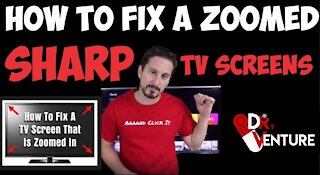 How To Fix a TV Screen that is Zoomed in