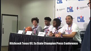 Hitchcock Texas UIL 3a State Champions Press Conference