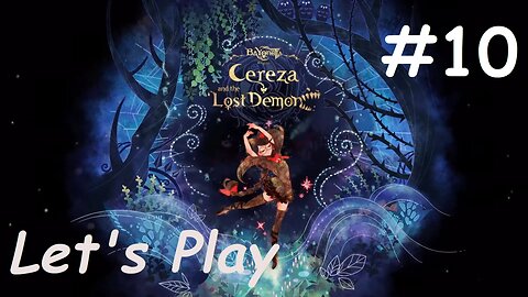 [Blind] Let's Play Bayonetta Origins: Cereza and the Lost Demon - Chapter 10