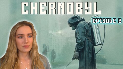 Russian Girl From Chernobyl Zone Watches Chernobyl Episode 2 For The First Time!!!