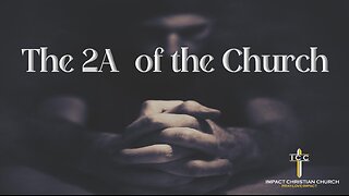 The 2A of the Church
