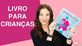 Livro infantil - Emocionário (Ensine seu filho o que é a felicidade!)