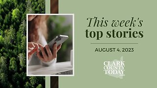 Clark County Today Weekly News - August 4, 2023