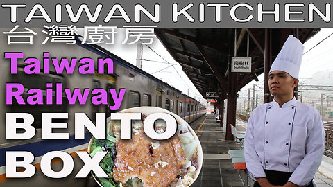 Taiwan Railway Bento Box we show how they are made, trace the history, serve and taste on the train