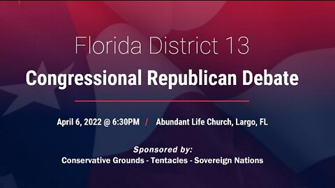 Florida Congressional Republican Debate - District 13