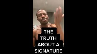 THE TRUTH ABOUT SIGNATURE