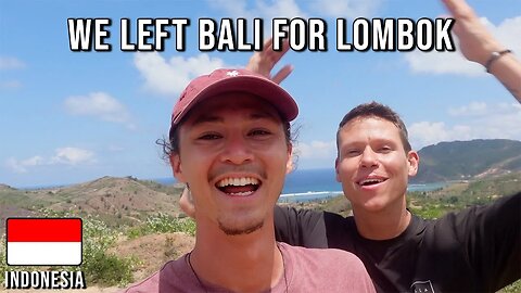 WE LEFT BALI for LOMBOK | KUTA